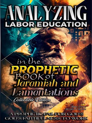 cover image of Analyzing Labor Education in the Prophetic Books of  Jeremiah and Lamentations